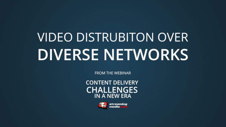 video streaming on diverse networks